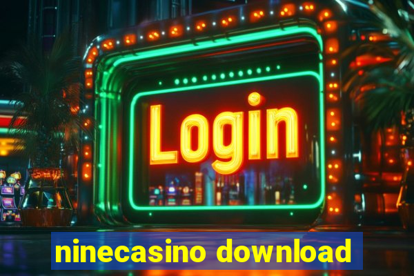 ninecasino download